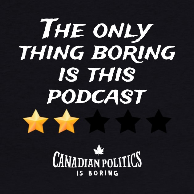 Boring Podcast by Canada Is Boring Podcast